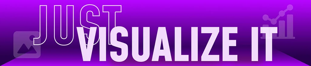 HiLo Agency_Blog Header_Just Visualize it